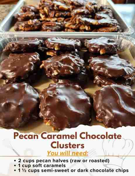 Pecan Caramel Chocolate Clusters Ingredients: - 2 cups pecan halves (raw or roasted) - 1 cup soft ca...