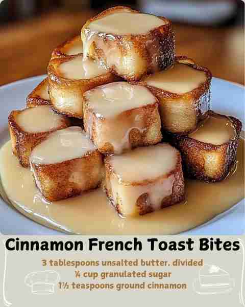 🍞 Cinnamon French Toast Bites 🍯 Ingredients 4 slices slightly stale white bread (about 1-inch thic...