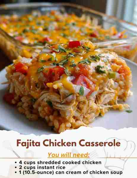 Fajita Chicken Casserole Ingredients: - 4 cups shredded cooked chicken (about 3 large breasts) - 2 c...
