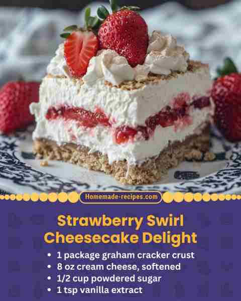 Strawberry Swirl Cheesecake Delight 📋 Ingredients • 1 package graham cracker crust • 8 oz cream che...