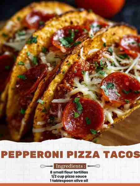 Pepperoni Pizza Tacos Ingredients: 8 small flour tortillas 1/2 cup pizza sauce 1 tablespoon olive oi...