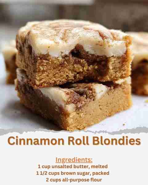 Cinnamon Roll Blondies Ingredients: - 1 cup unsalted butter, melted - 1 1/2 cups brown sugar, packed...
