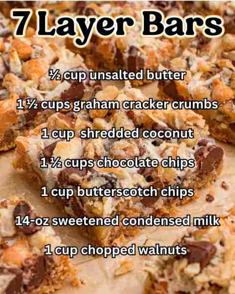 7 Layer Cookie Bars 😍 • ½ cup melted unsalted butter • 1½ cups graham cracker crumbs • 1 cup shr...
