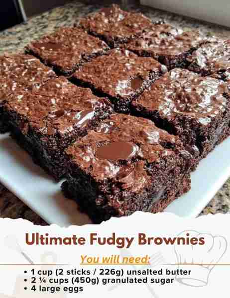 Ultimate Fudgy Brownies Ingredients: - 1 cup (2 sticks / 226g) unsalted butter - 2 ¼ cups (450g) gra...