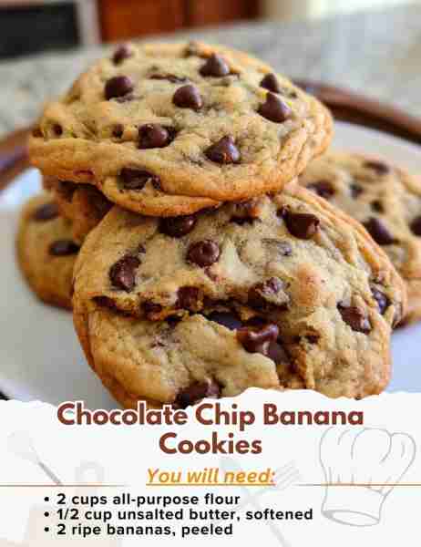 Chocolate Chip Banana Cookies Ingredients: - 2 cups all-purpose flour - 1 tsp baking soda - 1 tbsp c...