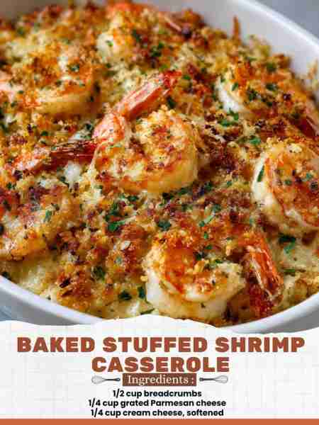 Baked Stuffed Shrimp Casserole Ingredients: 1/2 cup breadcrumbs 1/4 cup grated Parmesan cheese 1/4 c...