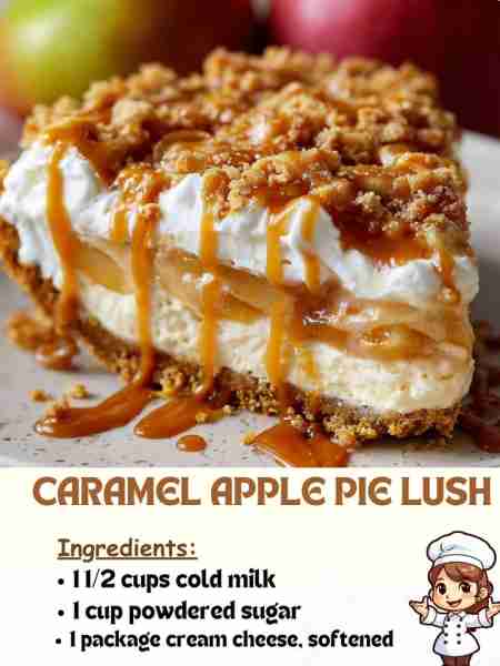 Caramel Apple Pie Lush Ingredients: 1 ½ cups cold milk 1 cup powdered sugar 1 package (8 oz) cream c...
