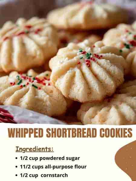 Whipped Shortbread Cookies Ingredients ½ cup (65 g) powdered sugar 1½ cups (190 g) all-purpose flour...
