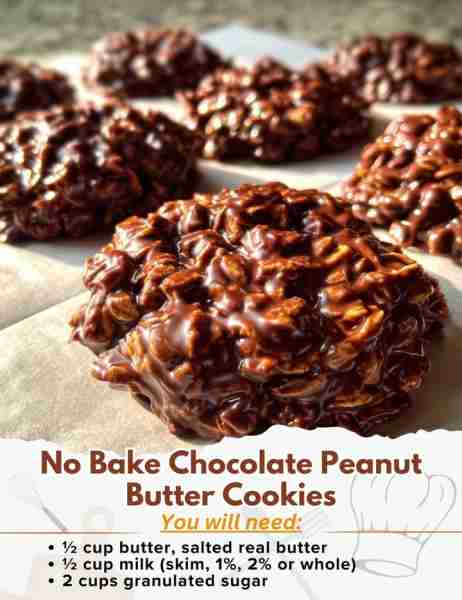 No Bake Chocolate Peanut Butter Cookies Ingredients: - ½ cup butter, salted real butter, do not subs...