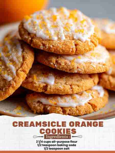 Creamsicle Orange Cookies Ingredients: 2 1/4 cups all-purpose flour 1/2 teaspoon baking soda 1/2 tea...