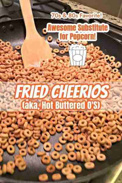 FRIED CHEERIOS - A buttery, crunchy, irresistible snack that's ready in 5 minutes. Great Alternative...