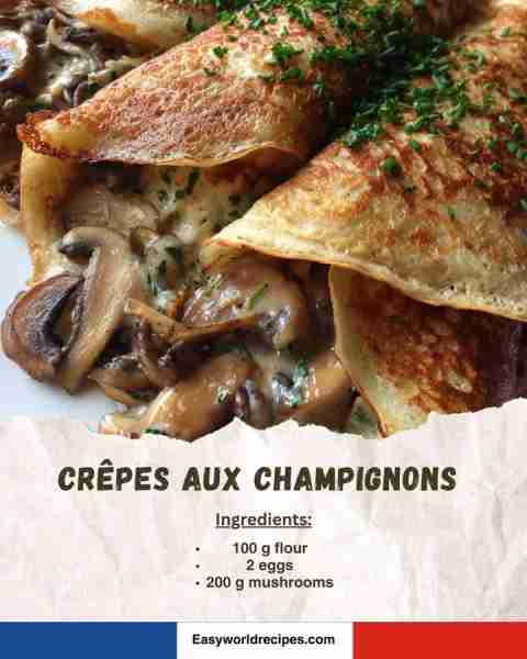 🥞 Crêpes aux Champignons (Mushroom Crêpes) 🍄 Savory French crêpes with creamy mushroom filling. In...