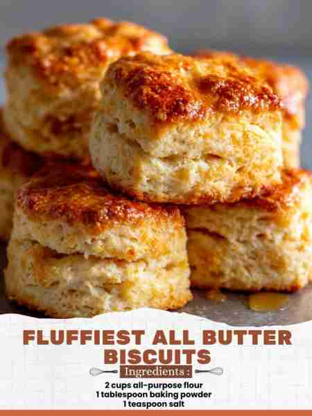 Fluffiest All Butter Biscuits Ingredients: 2 cups all-purpose flour 1 tablespoon baking powder 1 tea...