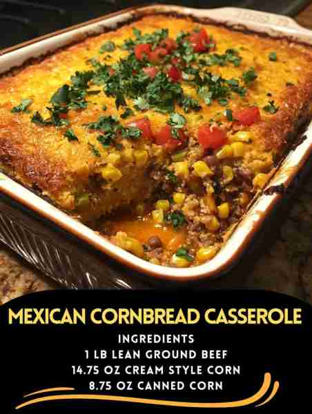 Mexican Cornbread Casserole Ingredients: 1 lb lean ground beef 14.75 oz cream style corn 8.75 oz can...