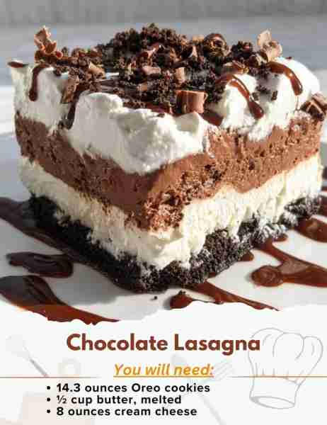 Chocolate Lasagna Ingredients: - 14.3 ounces Oreo cookies (regular, not double stuffed) - ½ cup butt...
