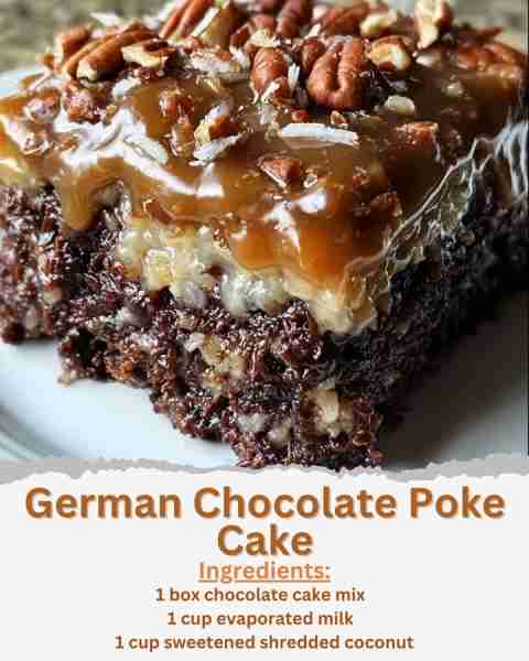German Chocolate Poke Cake Ingredients: - 1 box chocolate cake mix (plus ingredients needed to prepa...