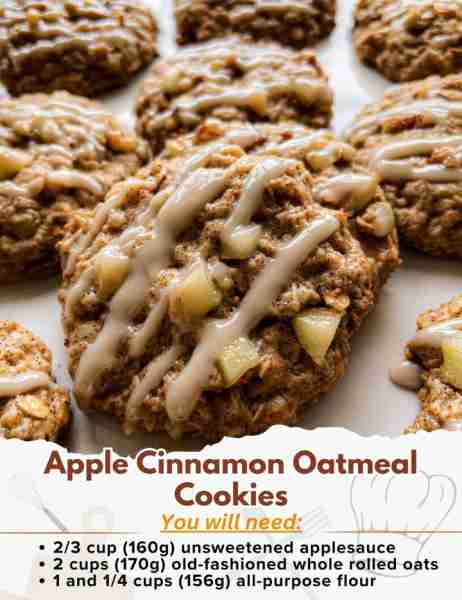 Apple Cinnamon Oatmeal Cookies Ingredients: - 2/3 cup (160g) unsweetened applesauce - 2 cups (170g)...