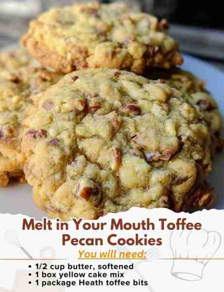 Melt in Your Mouth Toffee Pecan Cookies Ingredients: - 1/2 cup butter, softened - 1 box yellow cake...