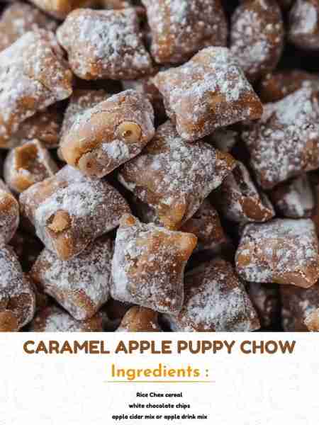 Caramel Apple Puppy Chow Ingredients For the Cereal Coating: 5 cups Rice Chex cereal 1 cup white...