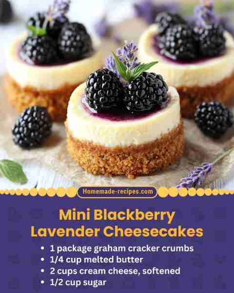 Mini Blackberry Lavender Cheesecakes 📋 Ingredients • 1 package graham cracker crumbs • 1/4 cup melt...