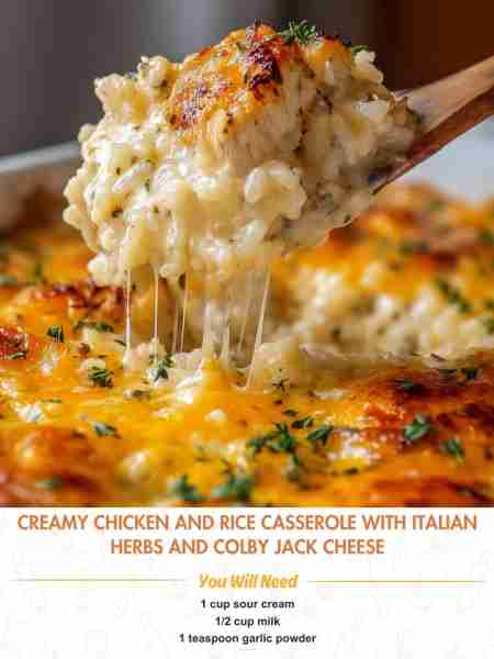 Creamy Chicken and Rice Casserole with Italian Herbs and Colby Jack Cheese Ingredients 1 cup sour cr...