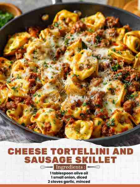 Cheese Tortellini and Sausage Skillet Ingredients: 1 tablespoon olive oil 1 small onion, diced 2 clo...