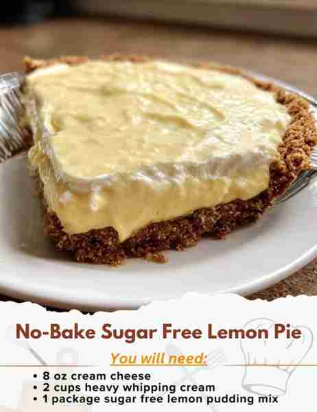 No-Bake Sugar Free Lemon Pie Ingredients: - 8 oz cream cheese - 2 cups heavy whipping cream - 1 pack...