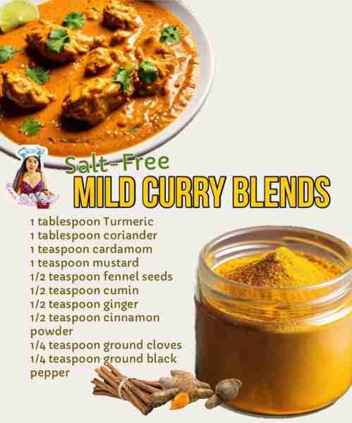 MILD CURRY BLENDS- Salt-Free Recipe Mix all ingredients and store in an airtight container up to 6...